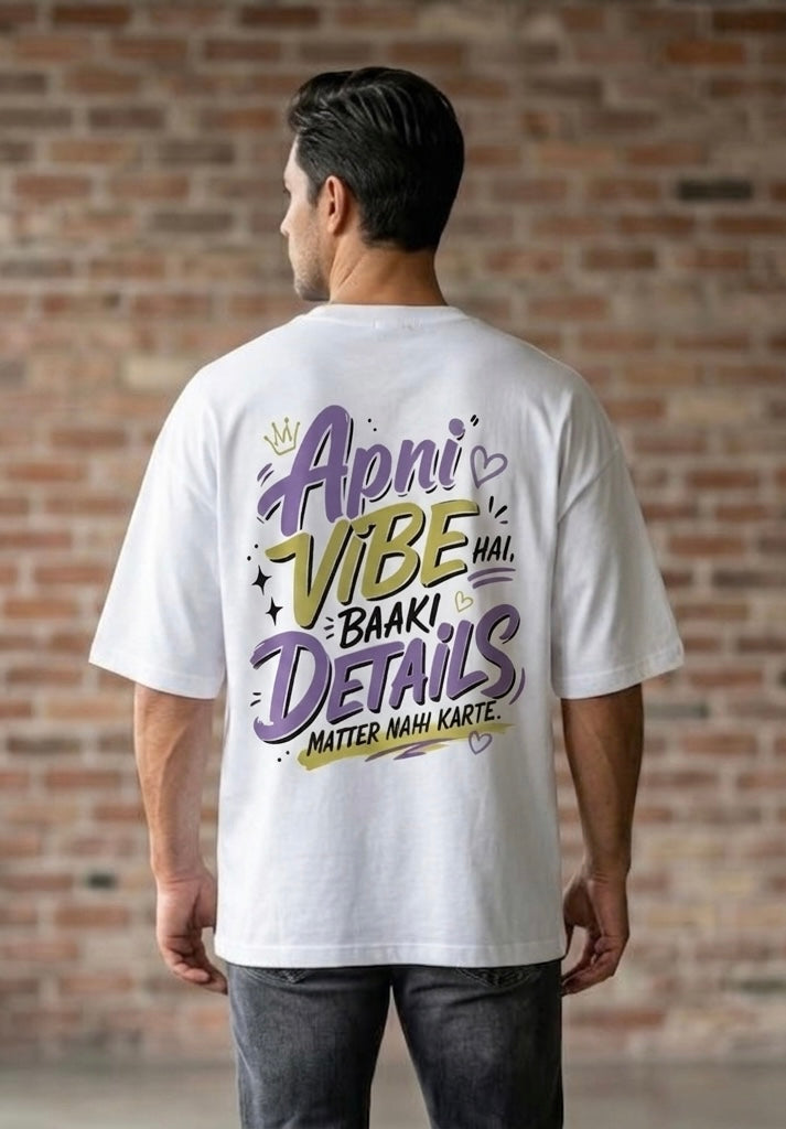 "Apni Vibe Hai" Oversized Graphic T-Shirt - White